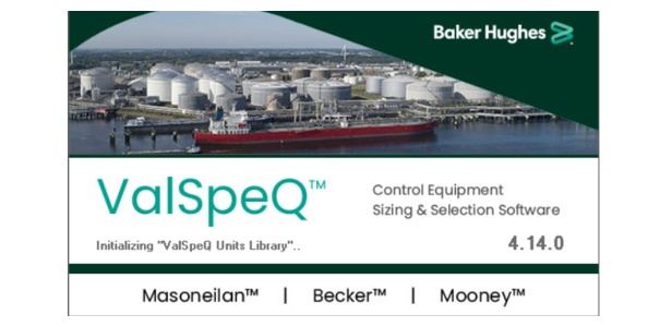 ValSpeQ Control Equipment Sizing & selection software de Baker Hughes